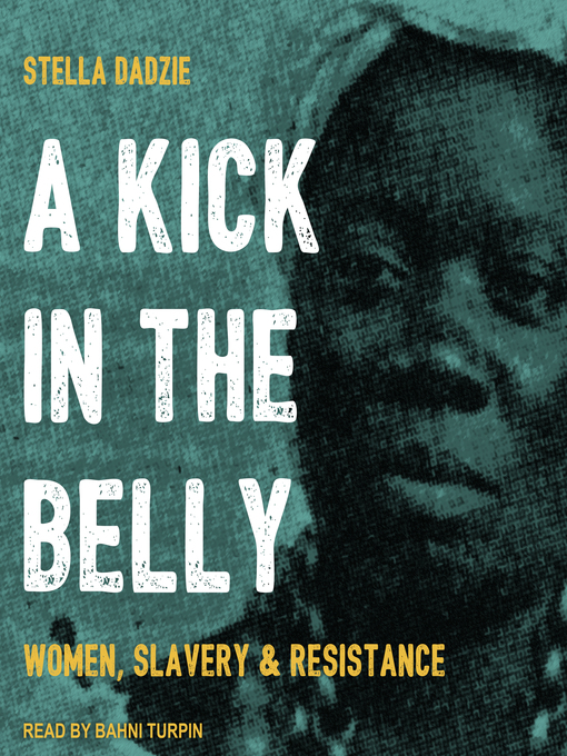 Title details for A Kick in the Belly by Stella Dadzie - Available